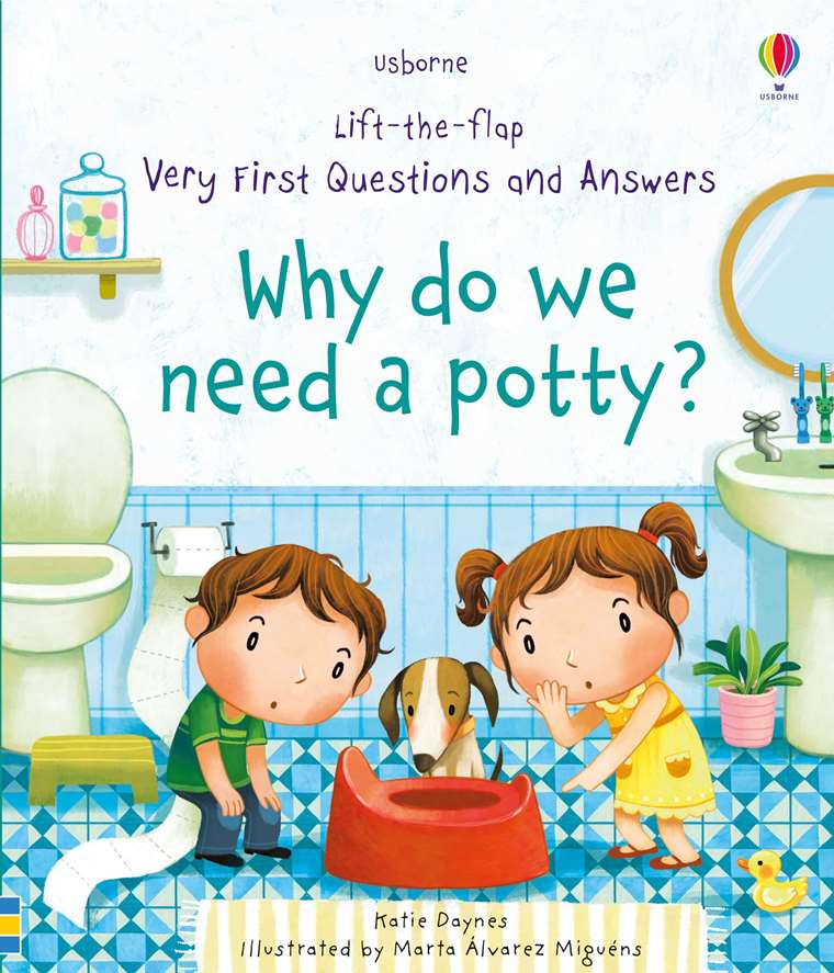 Why Do We Need A Potty? Sensational Kids